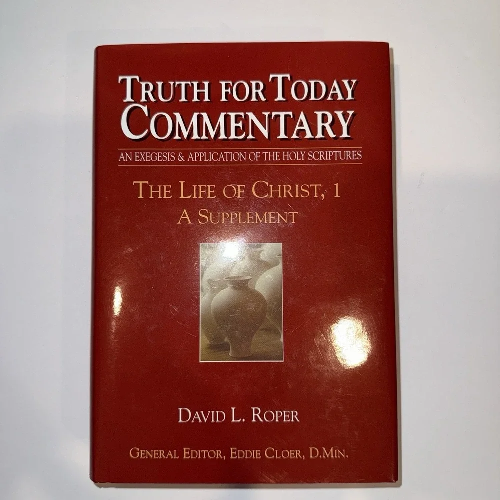 Truth for Today Commentary: The Life of Christ Volumes 1 & 2 Set David L. Roper